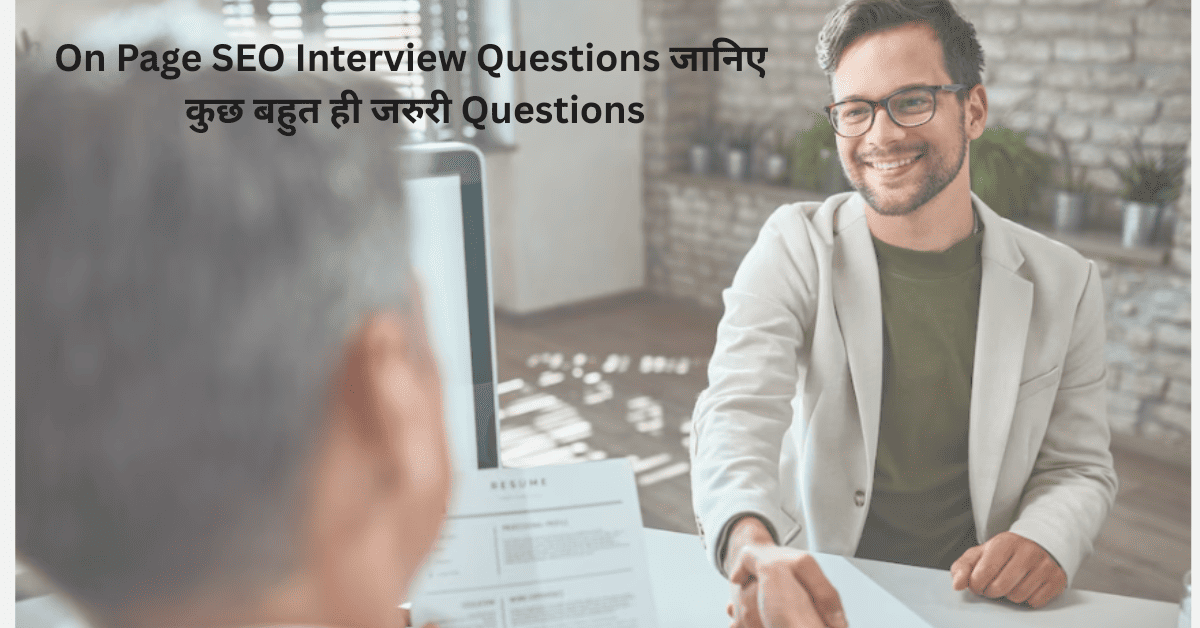 On Page SEO Interview Questions