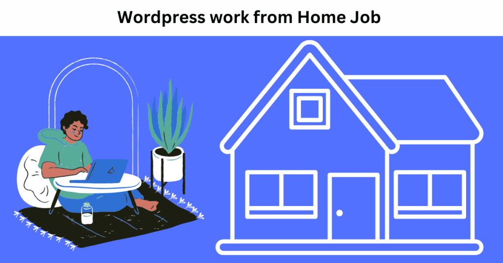 Wordpress work from Home Job