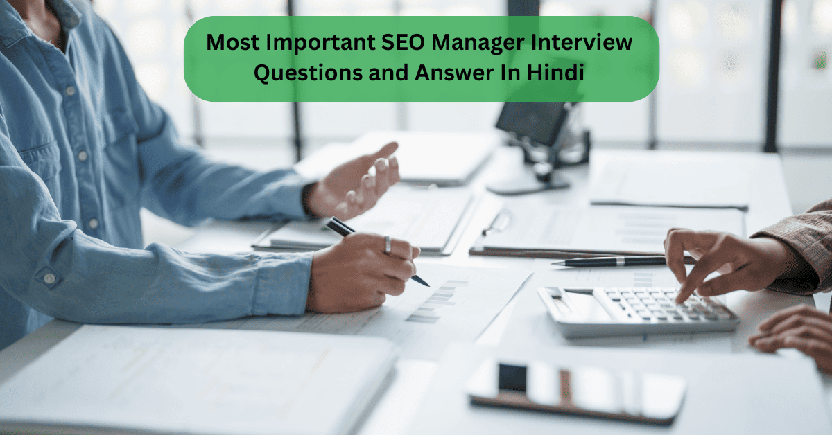 SEO Manager Interview Questions