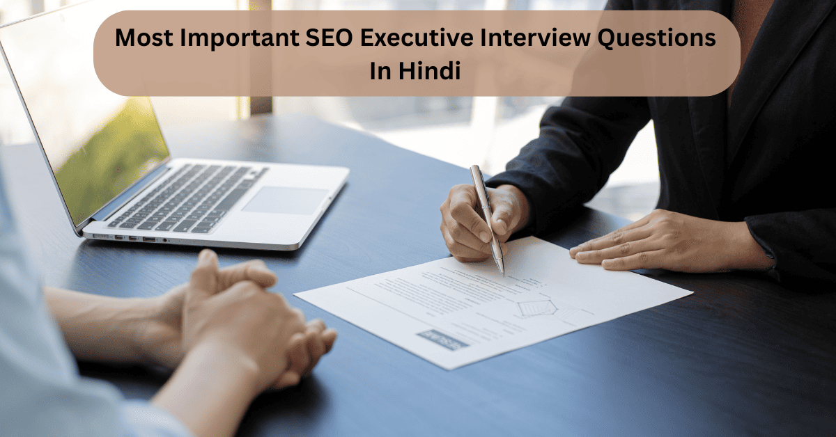 SEO Executive Interview Questions