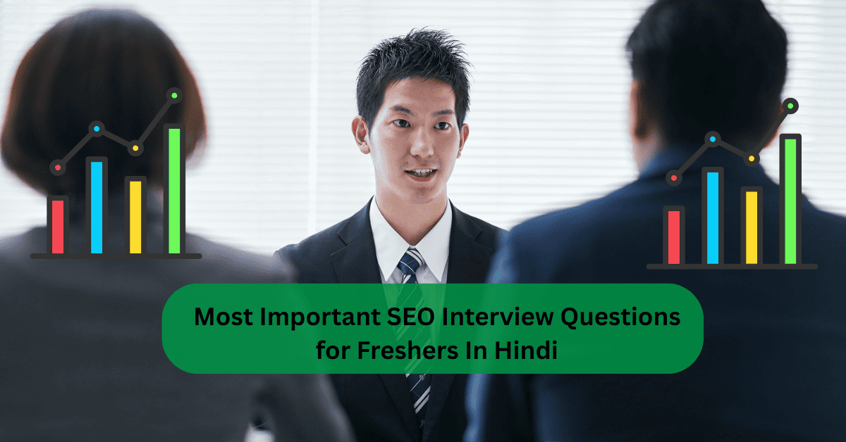 SEO Interview Questions for Freshers