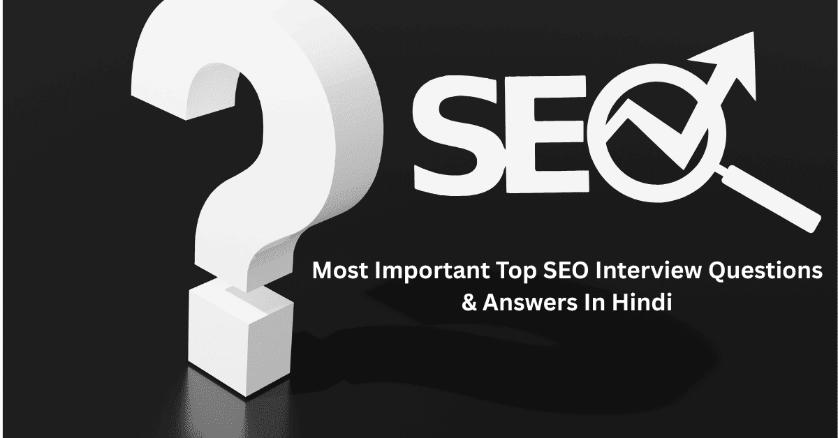 Top SEO Interview Questions