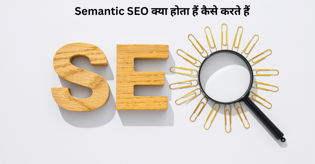 Semantic SEO